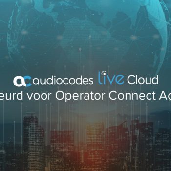 AudioCodes-Live-Cloud-Operator-Connect-Dutch