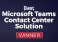 Best Microsoft Teams Contact Center Solution-400
