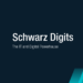 Schwarz Digits The IT and Digital Powerhouse